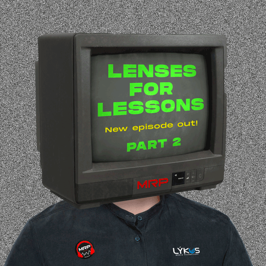 Lenses For Lessons Part 2 (S3E4)